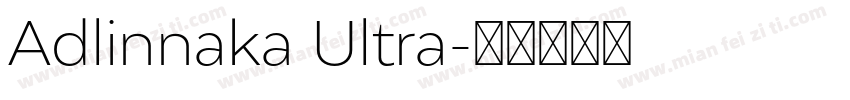 Adlinnaka Ultra字体转换